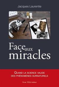 Face aux miracles