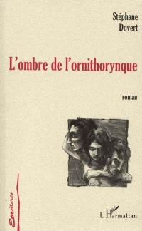 L'ombre de l'ornithorynque