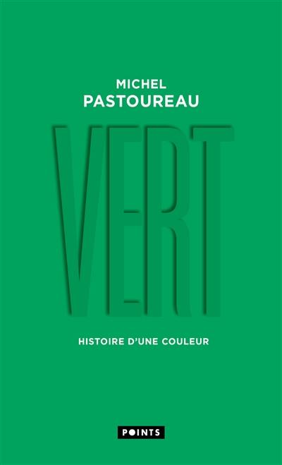 Vert : histoire d'une couleur