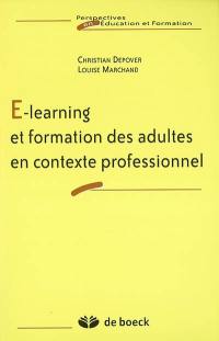 E-learning et formation des adultes en contexte professionnel