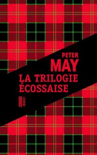 La trilogie écossaise