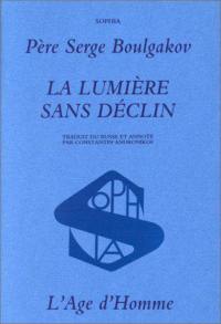 La lumière sans déclin