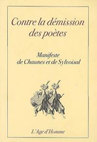 Contre la démission des poètes : manifeste