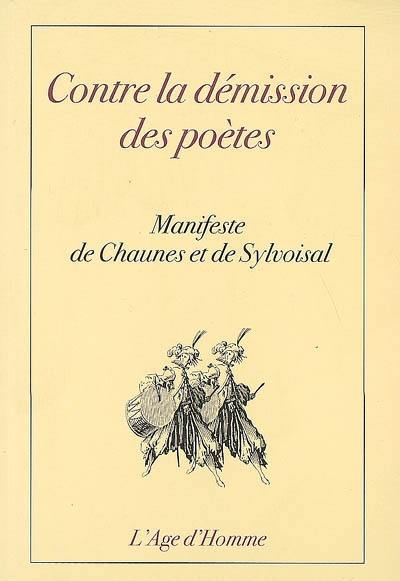 Contre la démission des poètes : manifeste