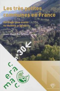 Les très petites communes en France : héritage sans avenir ou modèle original ?