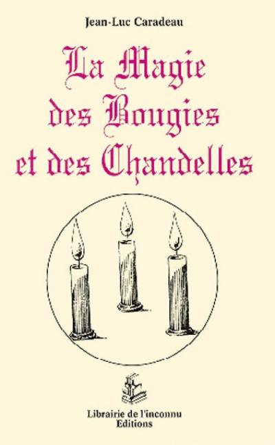 La magie des bougies et des chandelles