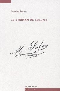 Le roman de Solon : enfant placé, voleur de métier, 1840-1896