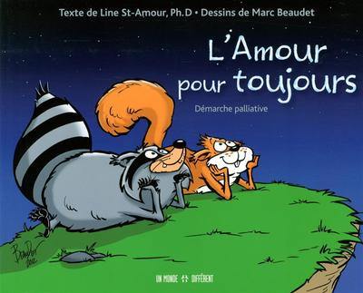 L'amour pour toujours : démarche palliative