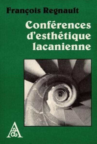 Conférence d'esthétique lacanienne