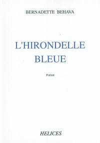 L'hirondelle bleue