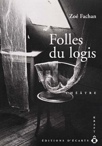 Folles du logis : théâtre