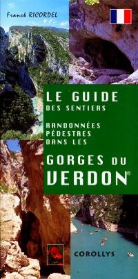 Le guide des sentiers randonnées pédestres dans les gorges du Verdon