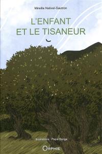 L'enfant et le tisaneur