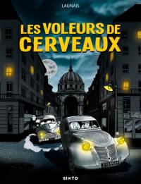 Les voleurs de cerveaux