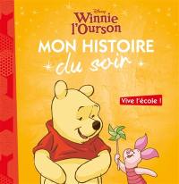 Winnie l'ourson : vive l'école !