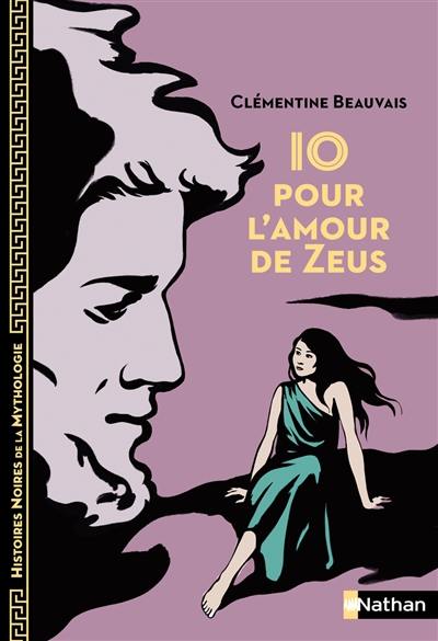 Io, pour l'amour de Zeus