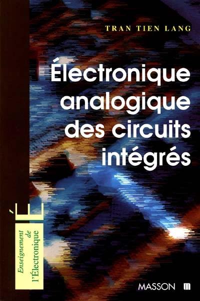 Electronique analogique des circuits intégrés