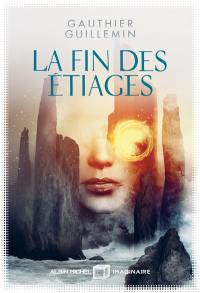 Rivages. Vol. 2. La fin des étiages