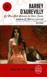 Le plus bel amour de Don Juan. Le rideau cramoisi