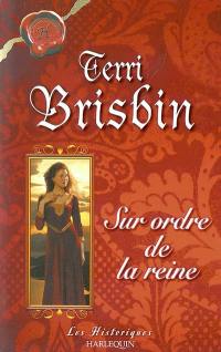 Sur ordre de la reine