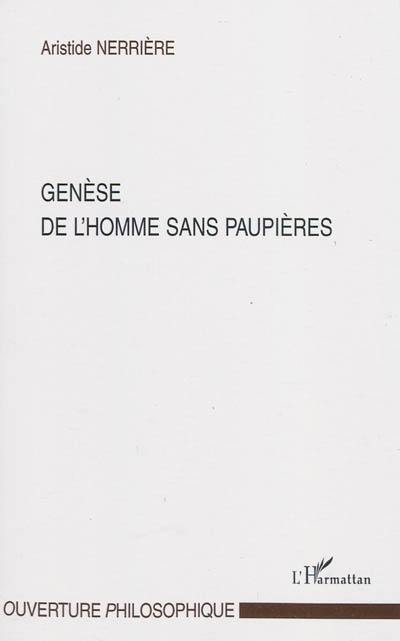 Genèse de l'homme sans paupières