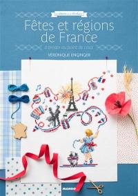 Fêtes et régions de France : à broder au point de croix