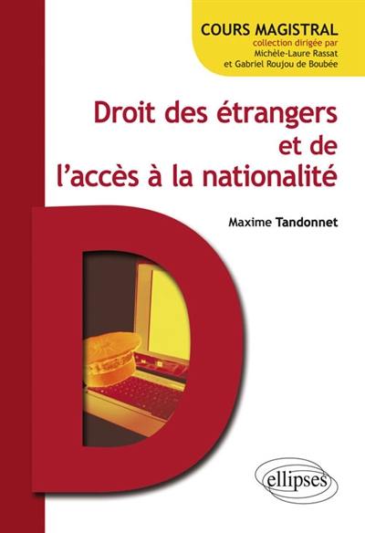 Droit des étrangers et de l'accès à la nationalité