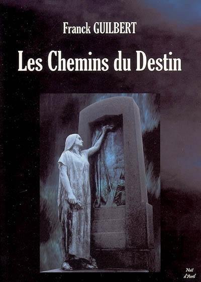 Les chemins du destin