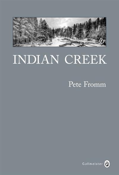 Indian Creek : un hiver au coeur des Rocheuses