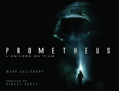 Prometheus : l'univers du film