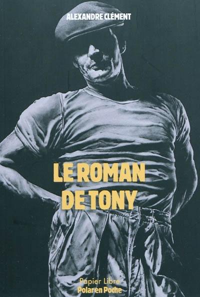 Le roman de Tony