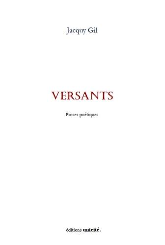 Versants : proses poétiques