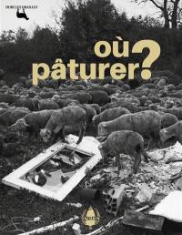 Où pâturer ?