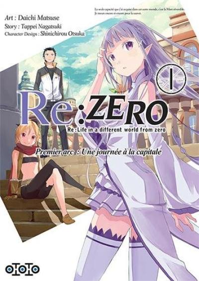 Re:Zero : Re:Life in a different world from zero : premier arc, une journée à la capitale. Vol. 1