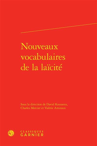 Nouveaux vocabulaires de la laïcité