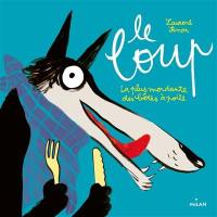 Le loup : la plus mordante des bêtes à poil