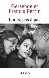 Louis, pas à pas