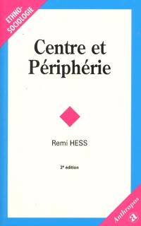 Centre et périphérie : introduction à l'analyse institutionnelle