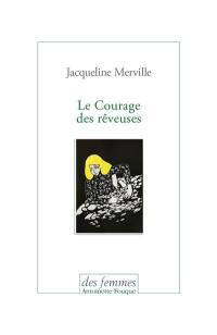 Le courage des rêveuses