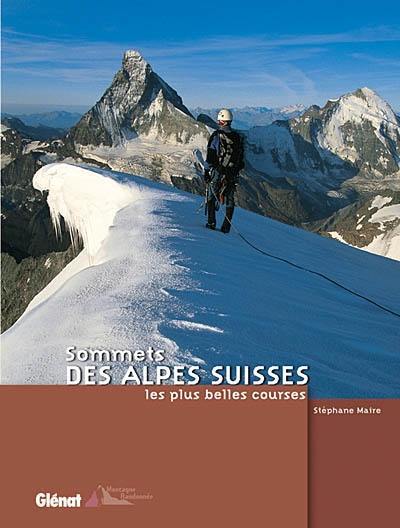 Sommets des Alpes suisses : les plus belles courses