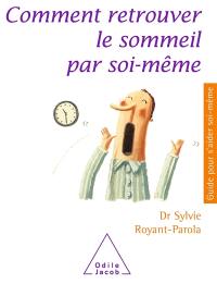 Comment retrouver le sommeil par soi-même