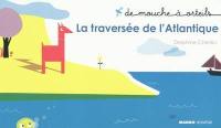 La traversée de l'Atlantique