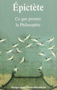 Entretiens. Vol. 1. Ce que promet la philosophie