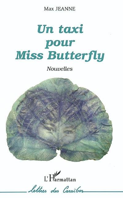 Un taxi pour miss Butterfly