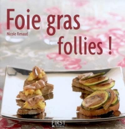 Foie gras follies !