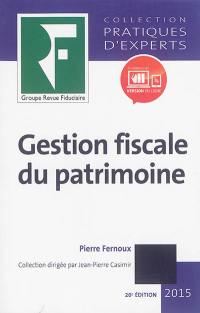 Gestion fiscale du patrimoine : 2015