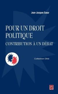 Pour un droit politique : contribution à un débat