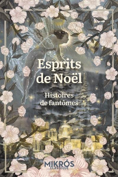 Esprits de Noël : histoires de fantômes