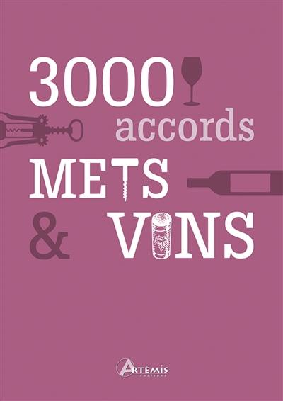 3.000 accords mets & vins