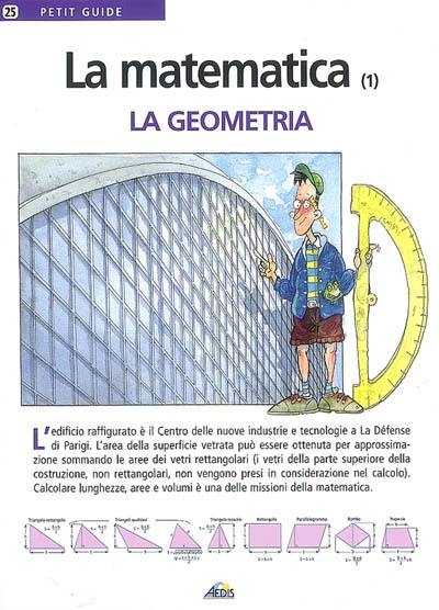 La matematica. Vol. 1. La geometria